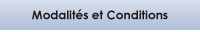 Modalités et Conditions